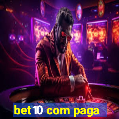 bet10 com paga